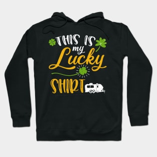 Camping This is My Lucky Shirt St Patrick's Day Hoodie